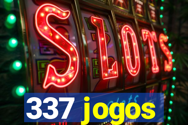 337 jogos